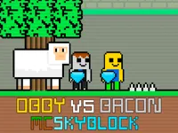 https://www.guolikb.com/game/obby-vs-bacon-mcskyblock