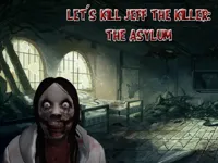 https://www.guolikb.com/game/let-039-s-kill-jeff-the-killer-the-asylum